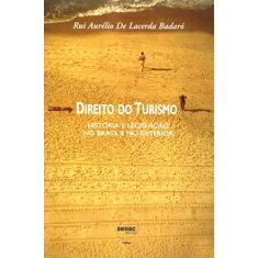 Direito do turismo - História e legislação no Brasil e no exterior