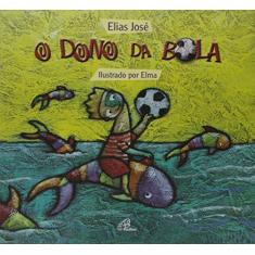 O dono da bola