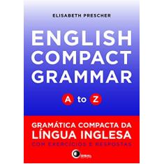 English Compact Grammar. A to Z - Volume 1