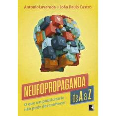 Livro - Neuropropaganda De A A Z