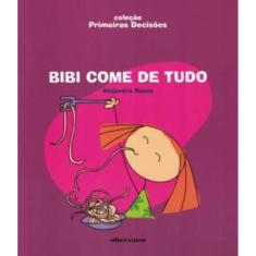 Bibi Come de Tudo