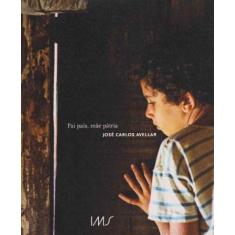 Pai País, Mãe Pátria - IMS EDITORA, 3