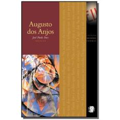 Melhores Poemas De Augusto Dos Anjos, Os