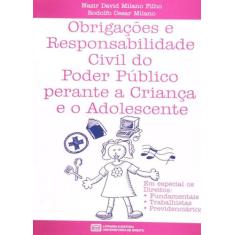 Obrigações e Responsabilidade Civil do Poder Público perante a Criança