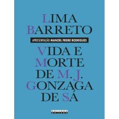 Vida E Morte De M. J. Gonzaga De Sa