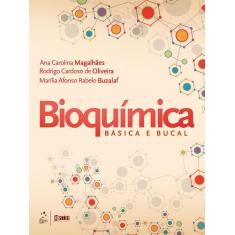 Livro - Bioquímica Básica E Bucal