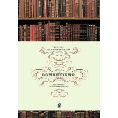 Roteiro da poesia brasileira - romantismo