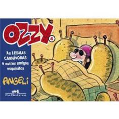 Livro - Ozzy 4 - As Lesmas Carnivoras: e Outros Amigos Esquisitos