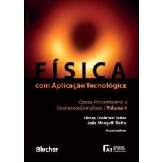 Fisica com aplicacao tecnologica - BLUCHER