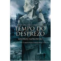 Livro - Tempo do desprezo - The Witcher - A saga do bruxo Geralt de Rí