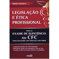 Legislação e ética profissional para o exame de suficiências do CFC