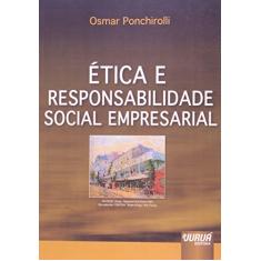Ética e Responsabilidade Social Empresarial