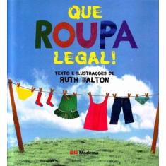 Que Roupa Legal! - MODERNA