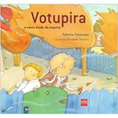 Votupira, O Vento Doido da Esquina