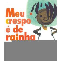 Meu Crespo é de Rainha