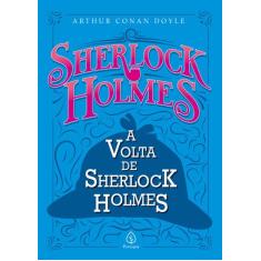 Livro - A Volta De Sherlock Holmes
