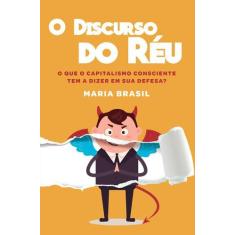 Livro O Discurso Do Réu - Editora Voo