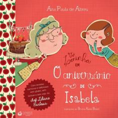 Vó Leninha Em: O Aniversário De Isabela