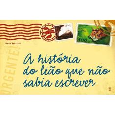 Livro - A história do leão que não sabia escrever