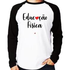 Camiseta Raglan Educação Física por amor Manga Longa - Foca na Moda, B