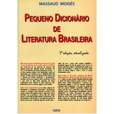 Pequeno Dicionário de Literatura Brasileira