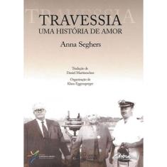 Travessia - Uma Historia De Amor