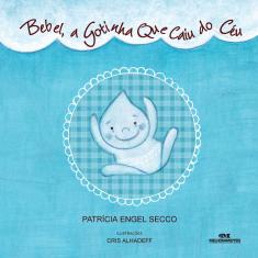 Livro - Bebel, a Gotinha Que Caiu do Céu