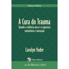 Livro - A cura do trauma
