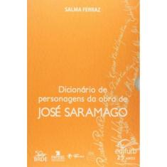 Dicionario De Personagens Da Obra De Jose Saramago