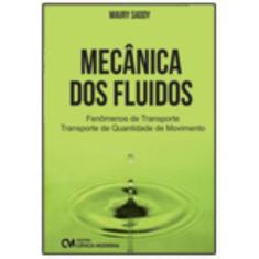 Mecânica dos Fluidos   Fenômenos de Transporte   Transporte de Quantidade de Movimento