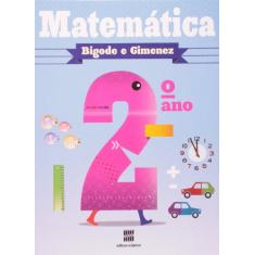 Matemática. Bigode e Gimenez. 2º Ano - Volume 2