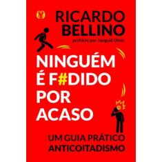 Livro - Ninguém é f#dido por acaso - Citadel