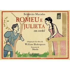 Livro - Romeu E Julieta Em Cordel