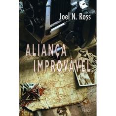 Aliança Improvável - EDITORA ROCCO, 3