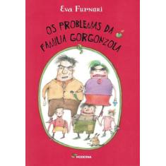Livro - Os problemas da família Gorgonzola