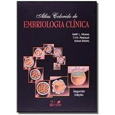 Atlas Colorido De Embriologia Clinica