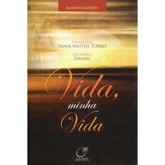 Vida, Minha Vida