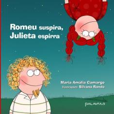 Livro - Romeu suspira, Julieta espirra