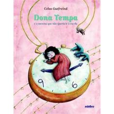 Dona Tempa E A Menina Que Não Queria Ir À Escola