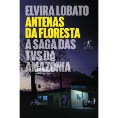 Livro - Antenas da floresta