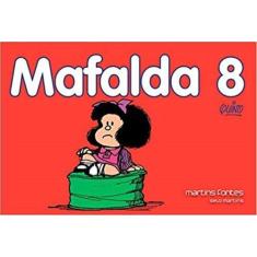 Mafalda nova - 08 - MARTINS - MARTINS FONTES