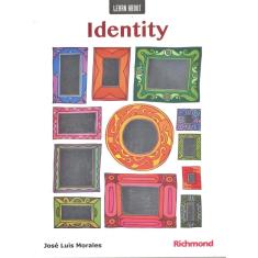 Learn About Identity