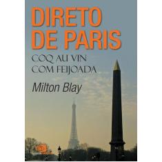 Livro - Direto De Paris - Coq Au Vin Com Feijoada