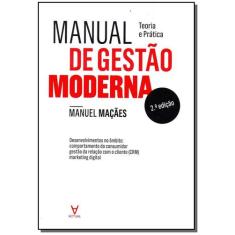 Manual De Gestão Moderna - Teoria E Prática - 02Ed/18 - Actual Editora