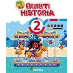 Livro Buriti História 2º Ano - Obra Coletiva