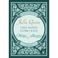 Uma noite como esta (Quarteto Smythe-Smith - Livro 2)
