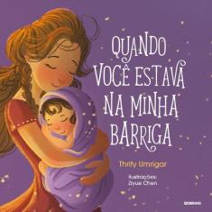 Livro - Quando você estava na minha barriga