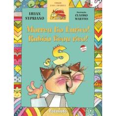 Livro - Morreu tio Eurico, Rubião ficou rico!