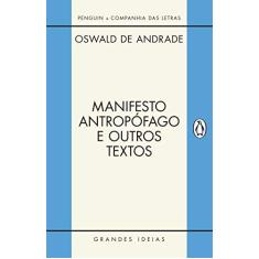 Manifesto Antropófago e Outros Textos