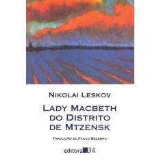 Livro - Lady Macbeth Do Distrito De Mtzensk